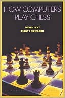 How Computers Play Chess by David N. L. Levy: Book Cover