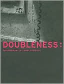 Doubleness: Photography Of Change Chien-Chi