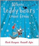 Where Teddy Bears Come From