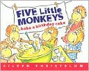 Five Little Monkeys Bake A Birthday Cake
