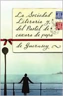 La sociedad literaria y del pastel de cáscara de papa de Guernsey (The Guernsey Literary and Potato Peel Pie Society)