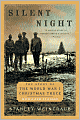 Silent Night: The Story of the World War I Christmas Truce