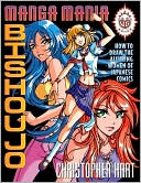 Manga Mania Bishoujo: How to Draw the Alluring Women of Japanese Style Comics
