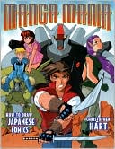 Manga Mania: How to Draw Japanese Comics