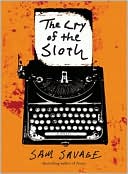 The Cry of the Sloth