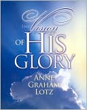 The Vision of His Glory