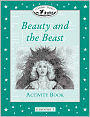 Classic Tales: Beauty and the Beast Activity Book: Elementary 3, 400-Word Vocabulary