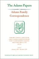 Adams Family Correspondence, Volume 9: January 1790-December 1793
