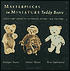 Masterpieces in Miniature: Teddy Bears