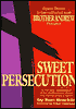 Sweet Persecution