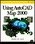Using AutoCAD Map 2000