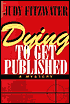Dying to Get Published