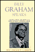 Billy Graham Speaks: Insight from the World's Greatest Preacher