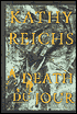 Death Du Jour (Temperance Brennan Series #2)
