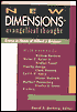 New Dimensions in Evangelical Thought: Essays in Honor of Millard J. Erickson