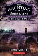 The Ghost Road (The Haunting of Derek Stone Series #4)