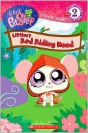 Littlest Red Riding Hood (Littlest Pet Shop Series)