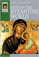 Faith in the Byzantine World