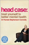 Head Case: Treat Yourself to Better Mental Health