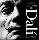 In the Company of Dali: The Photographs of Robert Whitaker