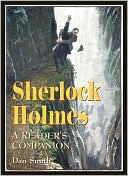 The Sherlock Holmes Companion: An Elementary Guide