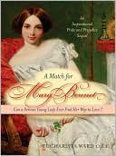 A Match for Mary Bennet: Can a Serious Young Lady Ever Find Her Way to Love?