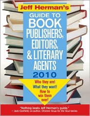 Jeff Herman's Guide To Book Publishers, Editors, & Literary Agents 2010 by Jeff Herman: Book Cover