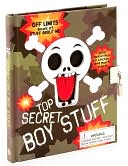 Top Secret Boy Stuff: Off Limits Book of Stuff About Me