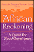 African Reckoning: A Quest for Good Governance