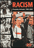 Racism: Changing Attitudes, 1900-2000