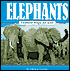 Elephants: Elephant Magic for Kids
