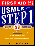 First Aid for the USMLE Step 1 1999: A Student-to-Student Guide