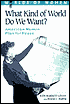 What Kind of World Do We Want?: An American Plan for Peace