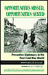 Opportunities Missed, Opportunities Seized: Preventive Diplomacy in the Post-Cold War World