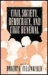 Civil Society, Democracy, and Civic Renewal