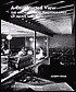 A Constructed View: The Architectural Photography of Julius Shulman