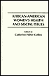 African-American Women's Health and Social Issues