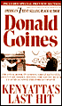 Kenyatta's Last Hit: The Final Book in Goines 