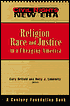 Religion, Race, and Justice in a Changing America