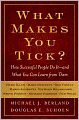 What Makes You Tick?: How Successful People Do It - and What You Can Learn from Them