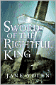 Sword of the Rightful King: A Novel of King Arthur