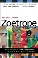 Francis Ford Coppola's Zoetrope All-Story 2