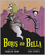 Boris and Bella