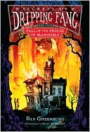 Fall of the House of Mandible (Secrets of Dripping Fang Series #4)
