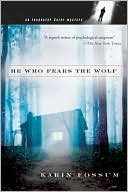 He Who Fears the Wolf (Inspector Sejer Series #3)