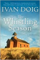 The Whistling Season by Ivan Doig: Book Cover
