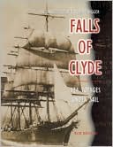 The Indestructible Square-Rigger Falls of Clyde: 324 Voyages under Sail