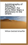 Autobiography Of William G. Schauffler