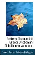 Codices Manuscripti Graeci Ottoboniani Bibliothecae Vaticanae