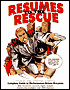 Resumes to the Rescue: Complete Guide to Performance-Drive Resumes